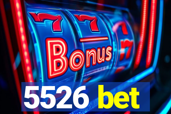 5526 bet